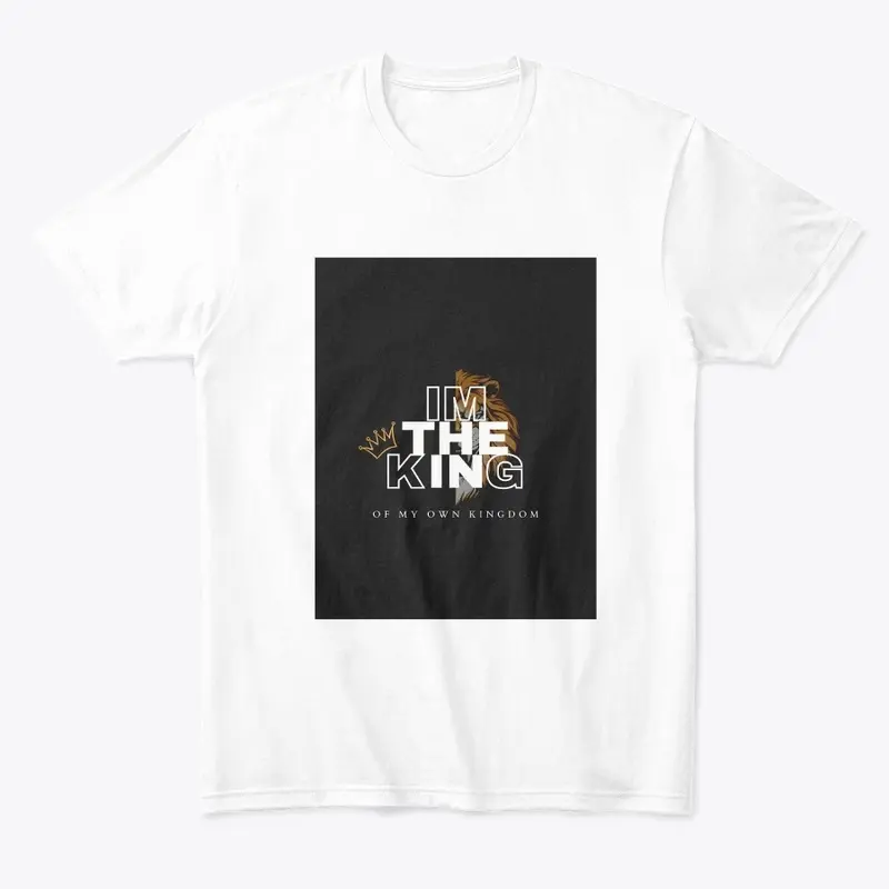 I M The King T-Shirt