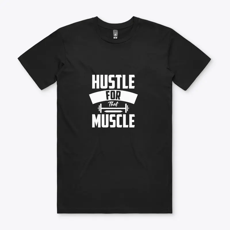 Hustle For That Muscle